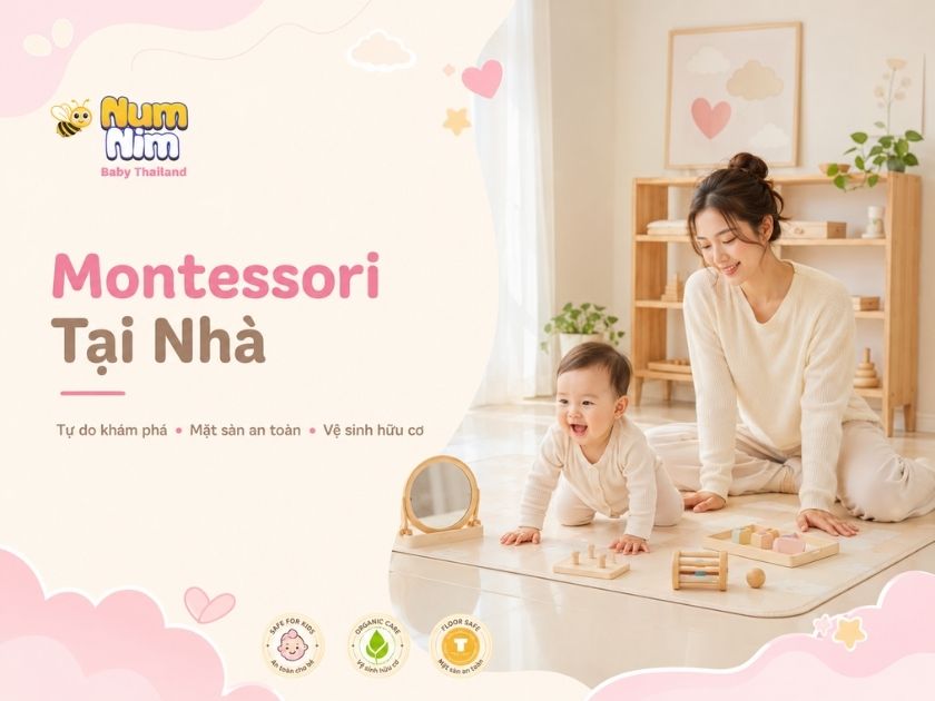 Phương pháp giáo dục montessori tại nhà an toàn cho bé