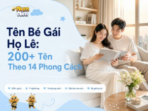 Tên bé gái họ Lê 2026 — thư viện hơn 200 tên theo 14 phong cách