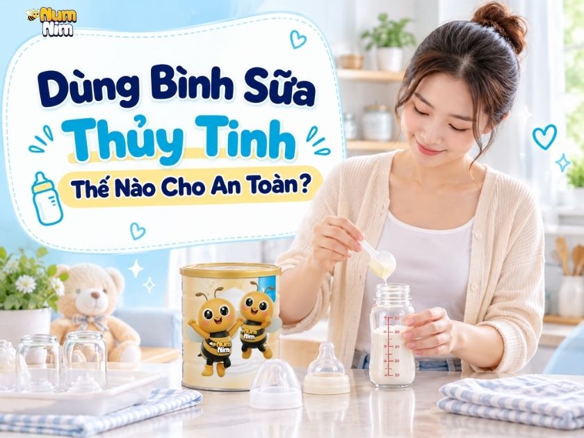 Bình sữa thủy tinh dùng thế nào cho an toàn? Xem đặc điểm, cách rửa, tiệt trùng bằng nước sôi và dấu hiệu nên đổi bình cho bé.