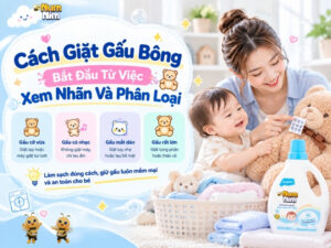 Cách giặt gấu bông cho bé bằng tay và máy: xem nhãn, pha nước giặt đúng tỷ lệ, vắt nhẹ và phơi khô hẳn để gấu không ẩm mùi.